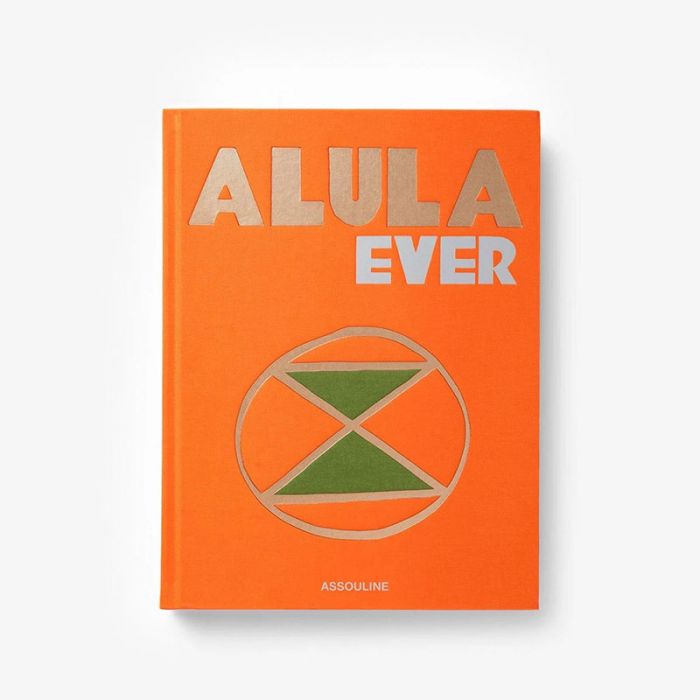 ALULA EVER: ASSOULINE - كتاب | ASSOULINE - ملاشيت ALULA EVER: ASSOULINE - كتاب | ASSOULINE - ملاشيت