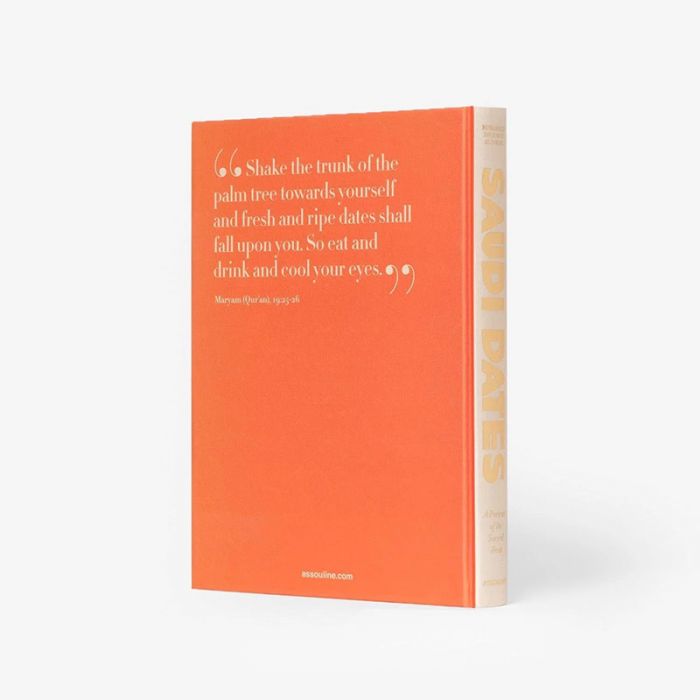 SAUDI DATES: A PORTRAIT OF THE SACRED FRUIT: ASSOULINE - كتاب | ASSOULINE - ملاشيت SAUDI DATES: A PORTRAIT OF THE SACRED FRUIT: ASSOULINE - كتاب | ASSOULINE - ملاشيت