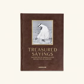 TREASURED SAYINGS: THE POETRY OF SHEIKH ZAYED BIN SULTAN AL NAYAN (CLASSIC): ASSOULINE - كتاب